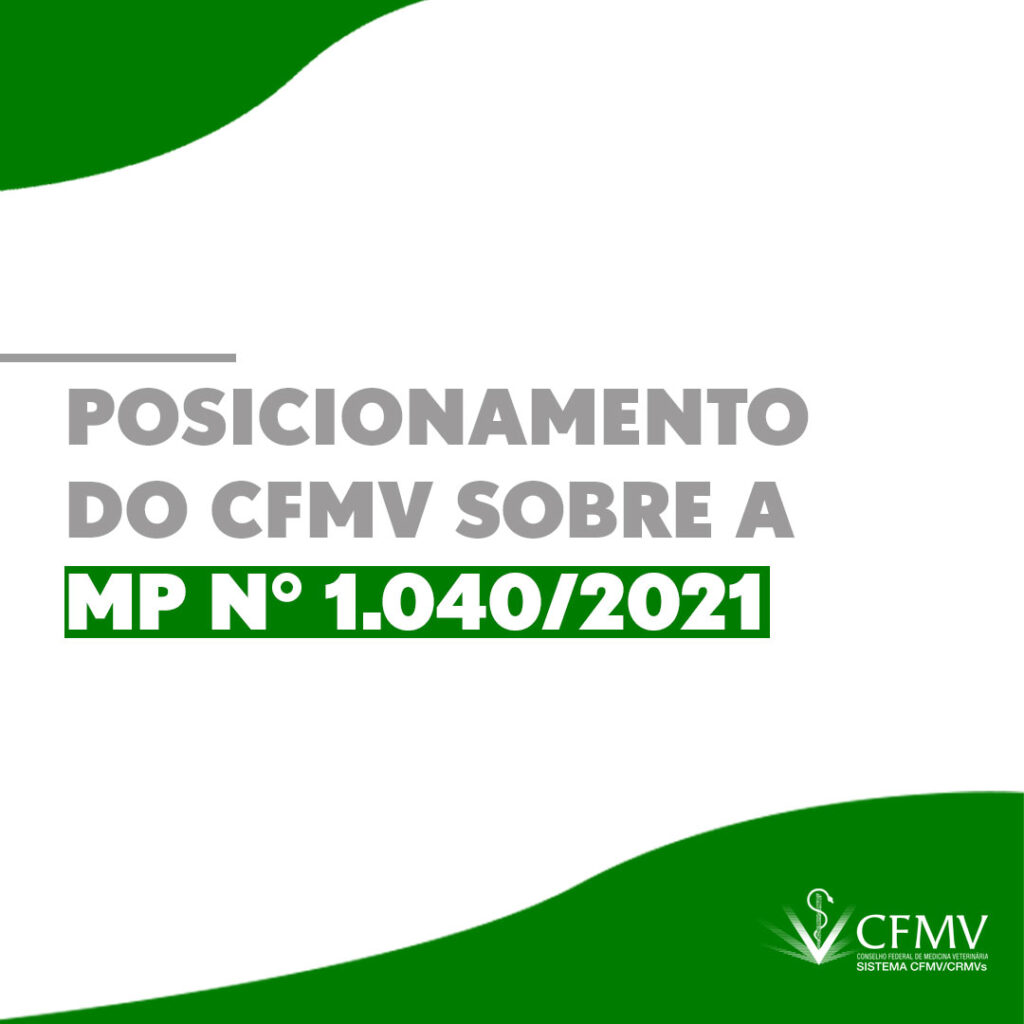 Posicionamento do CFMV sobre o PLV nº 15 da MP n° 1.040/2021