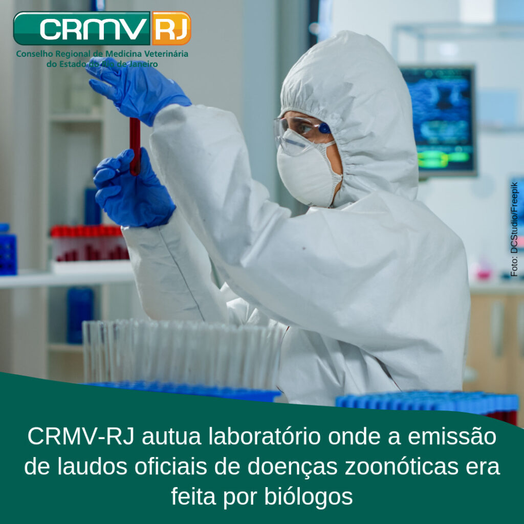CRMV-RJ autua laboratório onde a emissão de laudos oficiais de doenças zoonóticas era feita por biólogos