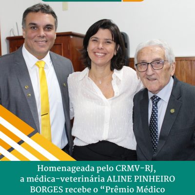 Homenageada pelo CRMV-RJ, a médica-veterinária Aline Pinheiro Borges recebe o “Prêmio Médico-Veterinário do Ano 2023”, em solenidade na Câmara Municipal de Niterói